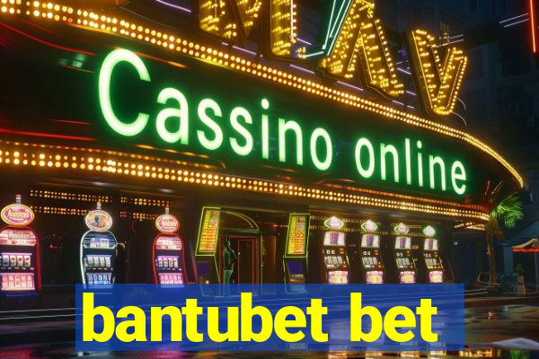 bantubet bet